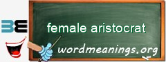 WordMeaning blackboard for female aristocrat